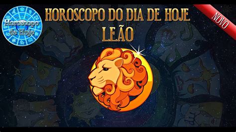 horóscopo de leão hoje joão bidu|Horóscopo do Dia .